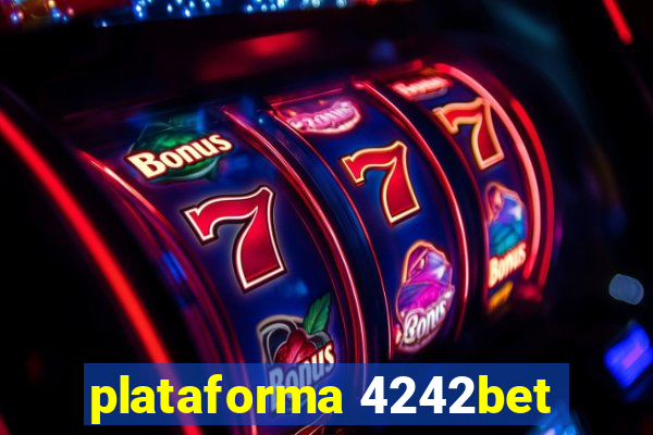 plataforma 4242bet